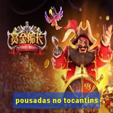 pousadas no tocantins